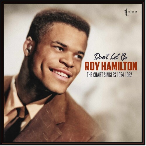 Don't Let Go: The Chart Singles 1954-62