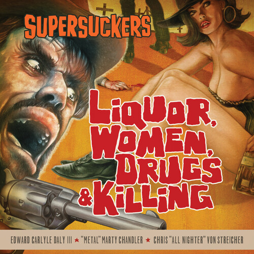 Liquor, Women, Drugs & Killing