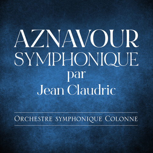 Jean Claudric - Aznavour Symphonique vinyl record cover