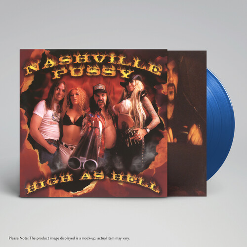 Nashville Pussy - High As Hell (Blue) [Colored Vinyl] [Limited Edition]