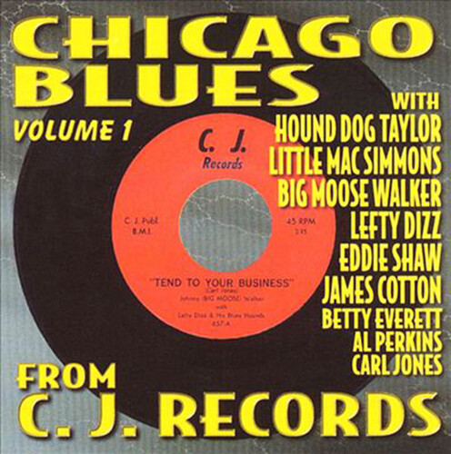 Chicago Blues From C.J. Records, Vol. 1