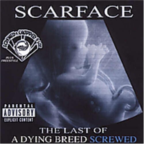 Scarface - Last of a Dying Breed