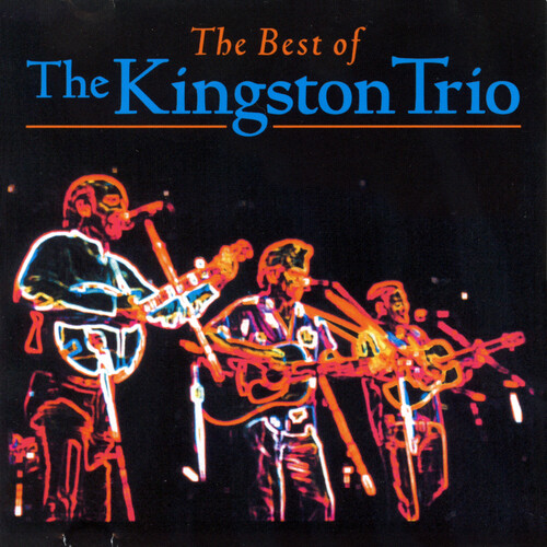 The Best Of The Kingston Trio