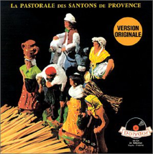 Pastorale Des Santons De Provence