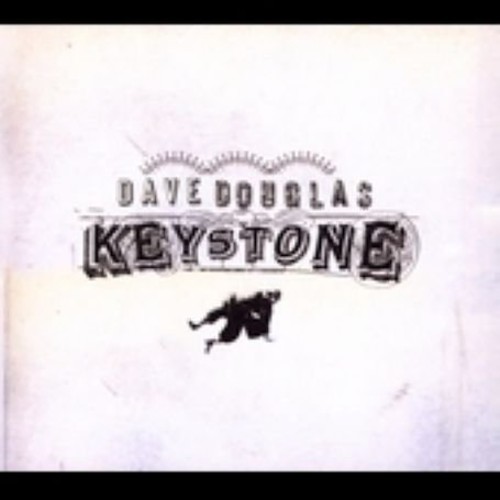 Dave Douglas - Keystone vinyl record cover