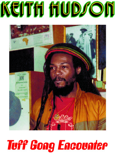 Tuff Gong Encounter