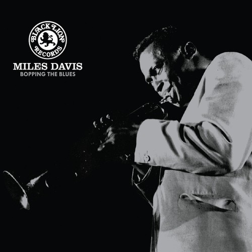 Miles Davis - Bopping The Blues [180 Gram LP]