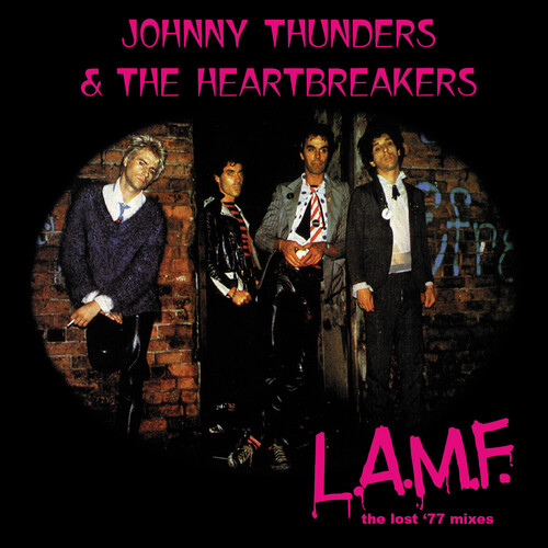 L.a.m.f.: The Lost '77 Mixes' (remastered)