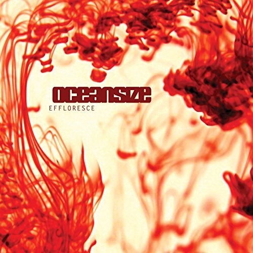 Oceansize - Effloresce (Uk) vinyl record cover