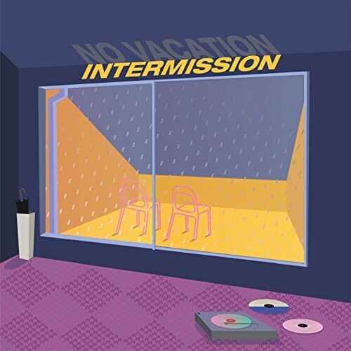 No Vacation - Intermission vinyl record cover