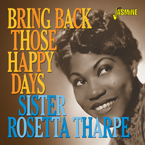 Bring Back Those Happy Days: Greatest Hits & Selected Recordings1938-1957 [Import]