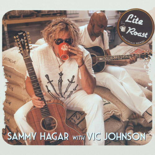 Sammy Hagar With Vic Johnson - Lite Roast