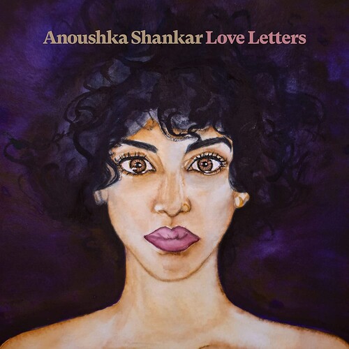 Anoushka Shankar - Love Letters [RSD Drops Aug 2020]