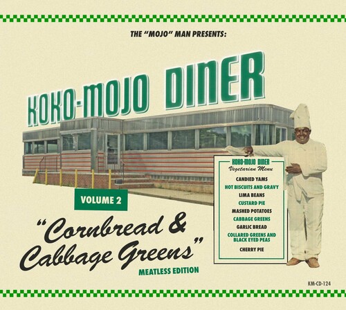 Koko-Mojo Diner 2 Cornbread & Cabbage Greens / Var - Koko-Mojo Diner 2 Cornbread & Cabbage Greens / Var