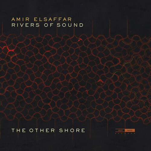 Elsaffar / Elsaffar / Rivers Of Sound - Other Shore