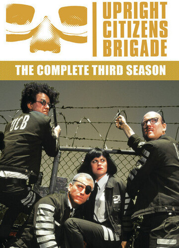 Upright Citizens Brigade: Complete Third Season - Upright Citizens Brigade: Complete Third Season