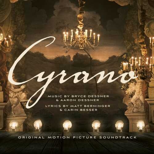 Bryce Dessner/Aaron Dessner/Cast of Cyrano - Cyrano (Original Soundtrack)