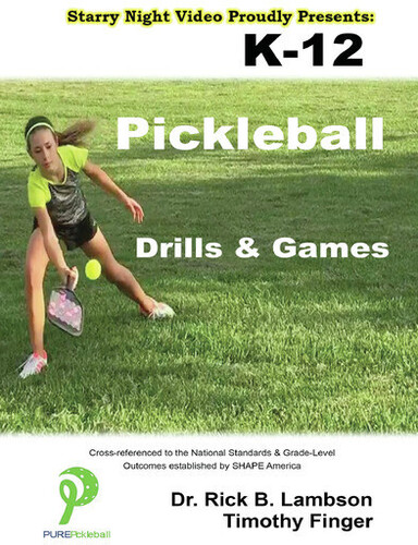 K-12 PICKLEBALL DRILLS & GAMES