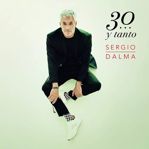 Sergio Dalma - Sergio Dalma 30 Y Tanto (Spa)
