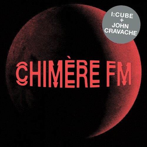 I:Cube / John Cravache - Chimere Fm (Uk)