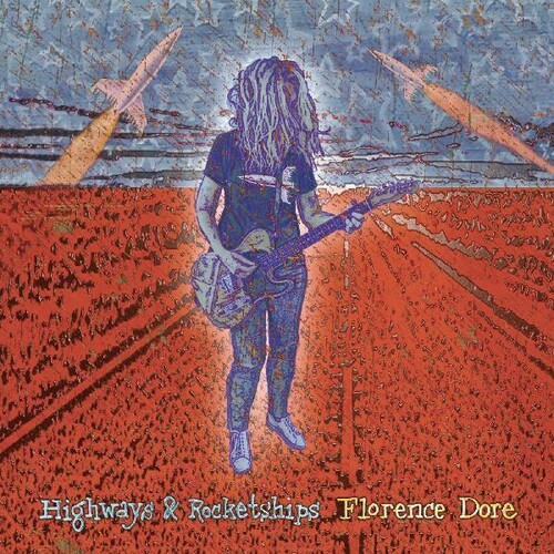 Florence Dore - Highways & Rocketships [LP]