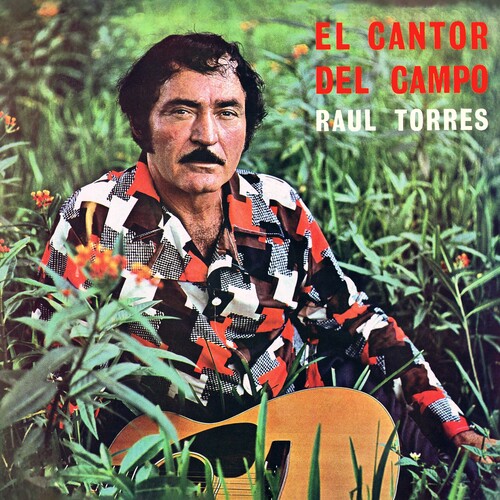 Raul Torres - El Cantor Del Campo (2023 Remaster) (Mod)