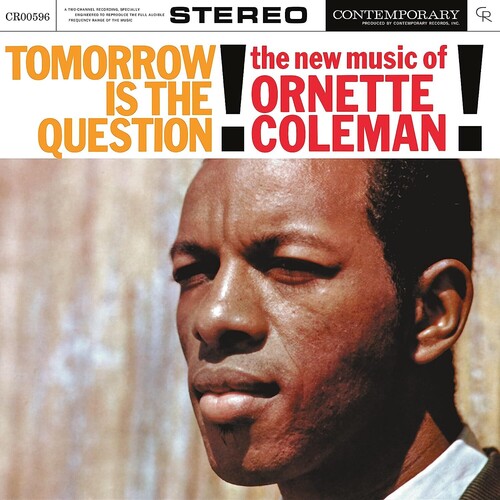 Tomorrow Is The Question! [Contemporary Records Acoustic Sounds]