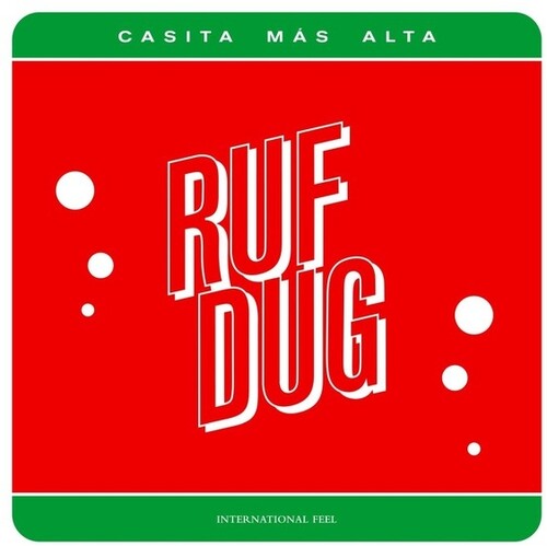 Ruf Dug - Casita Mas Alta (Ep)
