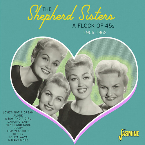 Shepherd Sisters - Flock Of 45s: 1956-1962 (Uk)