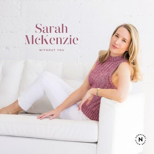 Sarah Mckenzie - Without You