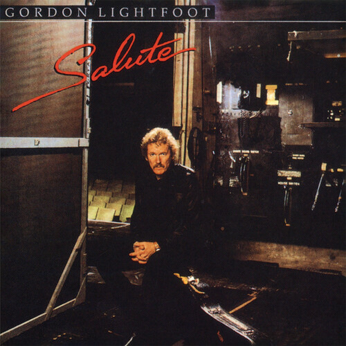 Gordon Lightfoot - Salute (Mod)