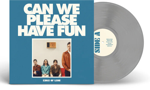 Can We Please Have Fun - Limited Silver Colored Vinyl