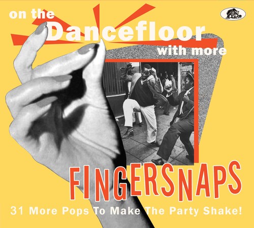 On The Dancefloor With More Fingersnaps: 31 More Pops To Make The   Party Shake (Various Artists)