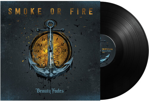 Smoke Or Fire - Beauty Fades