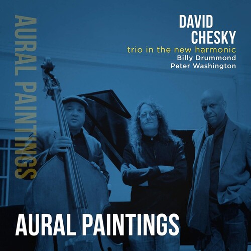Trio in the New Harmonic: Aural Paintings|David Chesky