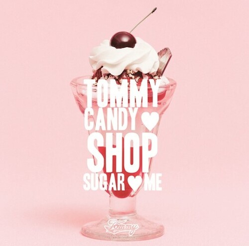 Tommy Candy Shop - Sugar - Me