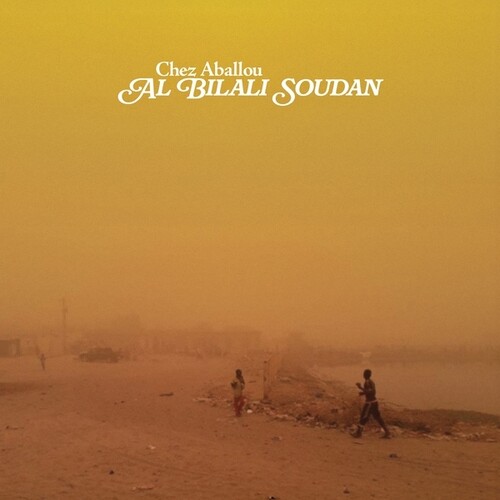 Al Bilali Soudan - Chez Aballou vinyl record cover