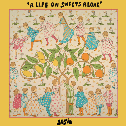 Josie - Life On Sweets Alone vinyl record cover
