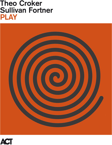 Theo Croker / Fortner,Sullivan - Play vinyl record cover