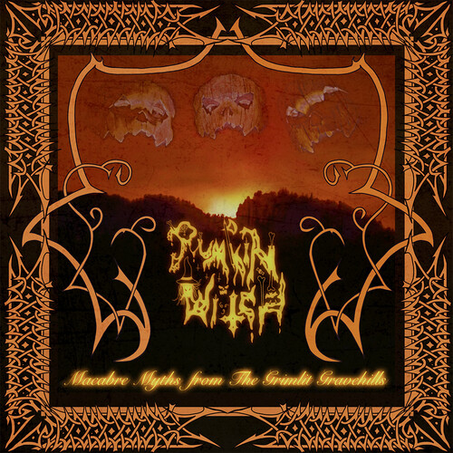 MACABRE MYTHS FROM THE GRIMLIT GRAVEHILLS