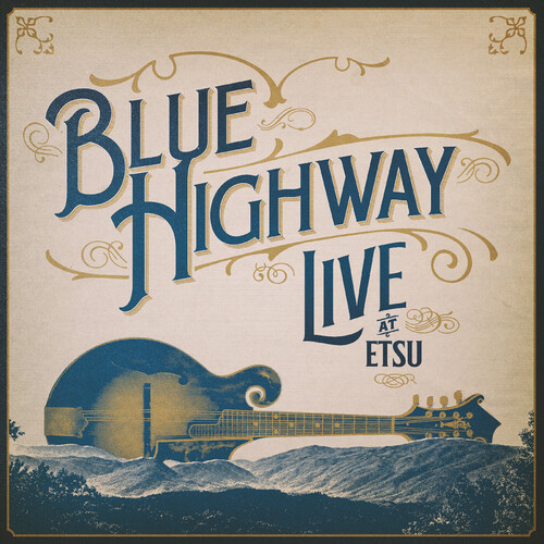 Blue Highway - Live At Etsu! A 30-Year Retrospective Event vinyl record cover