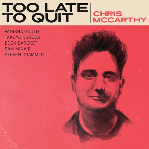 Chris McCarthy - Too Late To Quit vinyl record cover