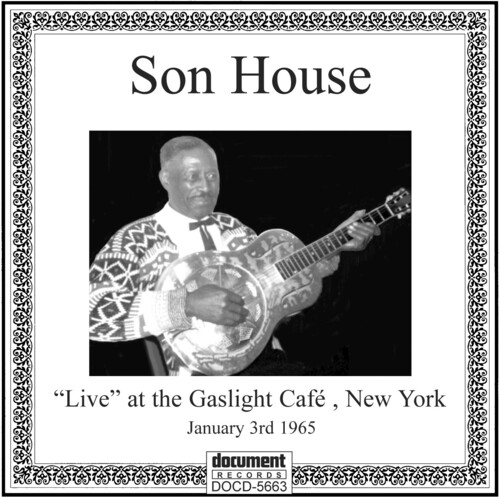 Son House - Live at Gaslight Cafe, 1965