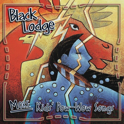 More Kid's Pow-Wow Songs