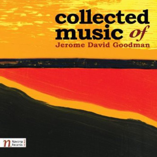 Collected Music of Jerome David Goodman