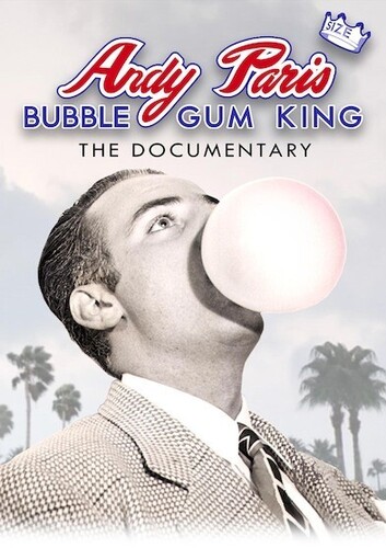 Andy Paris: Bubblegum King