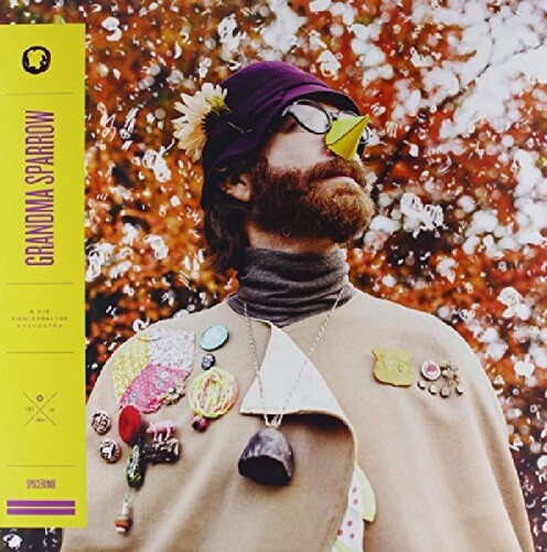 Grandma Sparrow & His Piddletractor Orchestra - Grandma Sparrow & his Piddletractor Orchestra