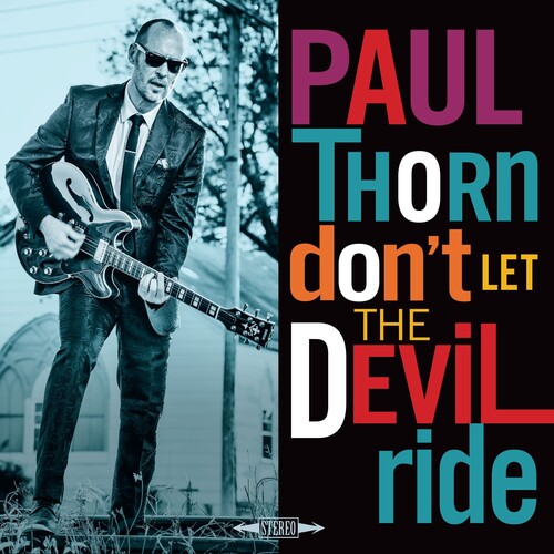 Paul Thorn - Don't Let The Devil Ride [LP]