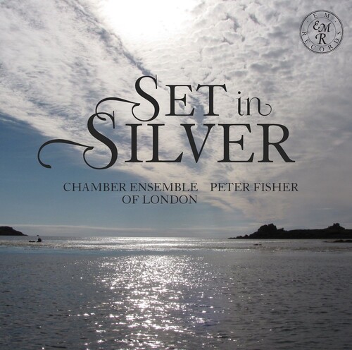 Chamber Ensemble Of London - Set In Silver (Slim)