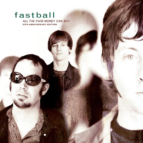 Fastball - All The Pain Money Can Buy: 20th Anniversary Edition [2LP]